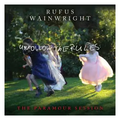 LP Rufus Wainwright: Unfollow The Rules (The Paramour Session) CLR