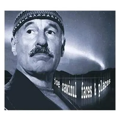 CD Joe Zawinul: Faces & Places