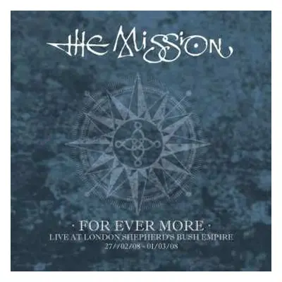 5CD/Box Set The Mission: For Ever More - Live at London Shepherd's Bush Empire 27/02/08-01/03/08