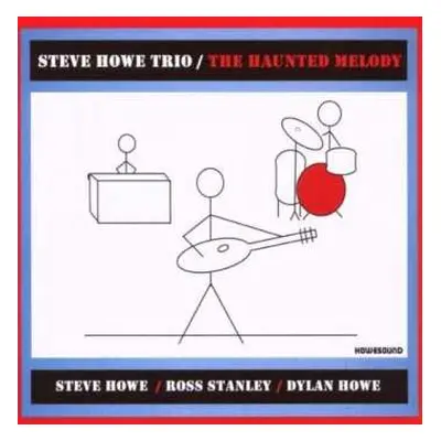 CD Steve Howe Trio: The Haunted Melody