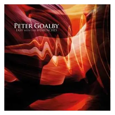 CD Peter Goalby: Easy With The Heartaches