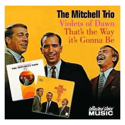 CD The Mitchell Trio: That's The Way It's Gonna Be