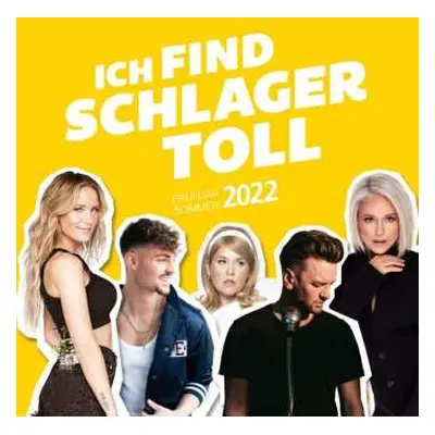 2CD Various: Ich Find Schlager Toll - Frühjahr / Sommer 2022