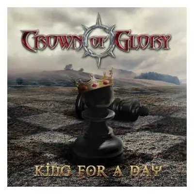 CD Crown Of Glory: King For A Day