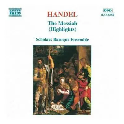 CD Georg Friedrich Händel: The Messiah (Highlights)