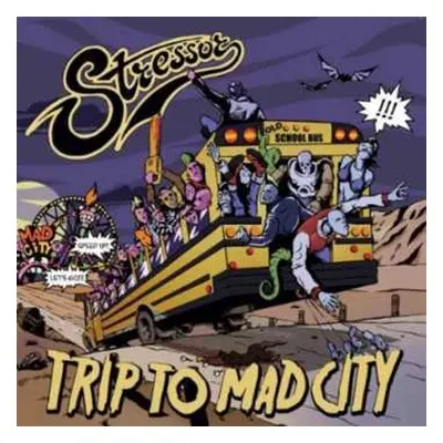 CD Stressor: Trip To Mad City