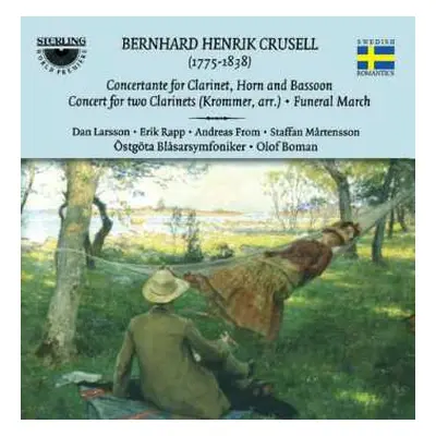 CD Bernhard Henrik Crusell: Concertante For Clarinet, Horn And Bassoon / Concert For Two Clarine