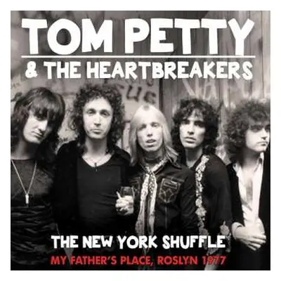 CD Tom Petty And The Heartbreakers: The New York Shuffle