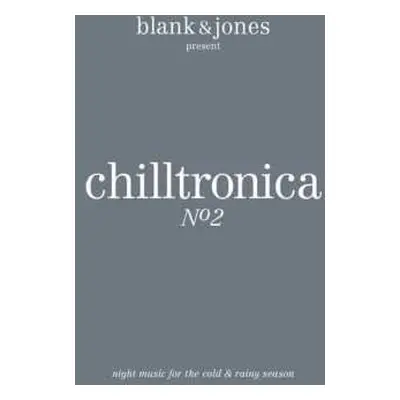 CD Blank & Jones: Chilltronica Nº2