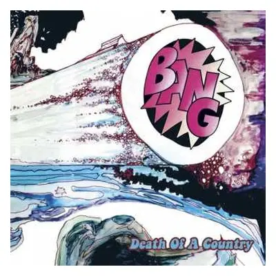 CD Bang: Death Of A Country