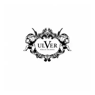 CD Ulver: Wars Of The Roses DIGI