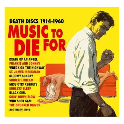 2CD Various: Music To Die For. Death Discs 1914-1960