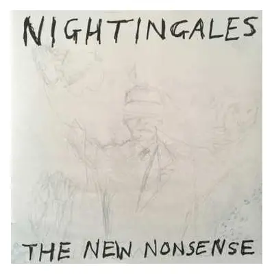 LP The Nightingales: The New Nonsense LTD