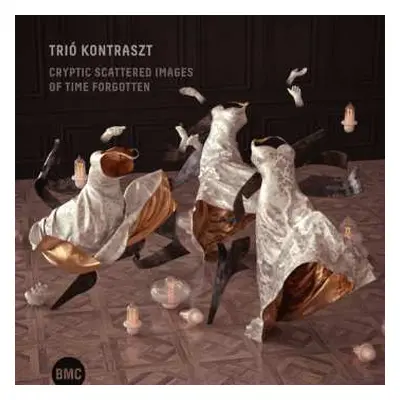 CD Trio Kontraszt: Cryptic Scattered Images Of Time Forgotten