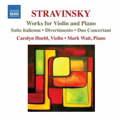 CD Igor Stravinsky: Stravinsky: Works for Violin and Piano