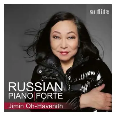 CD Jimin Oh-Havenith: Russian Piano|Forte