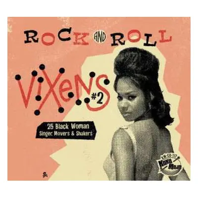 CD Various: Rock And Roll Vixens #2 (25 Black Woman Singer, Movers & Shakers)