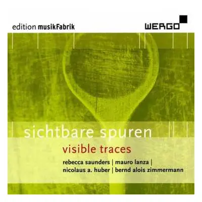 CD Bernd Alois Zimmermann: Sichtbare Spuren | Visible Traces