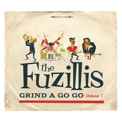 CD The Fuzillis: Grind A Go Go. Volume 1