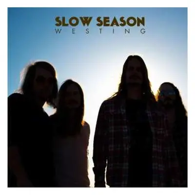 LP Slow Season: Westing