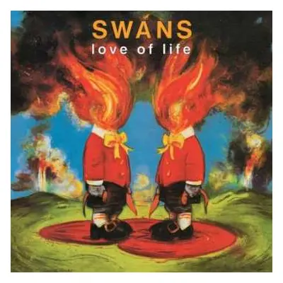 LP Swans: Love Of Life