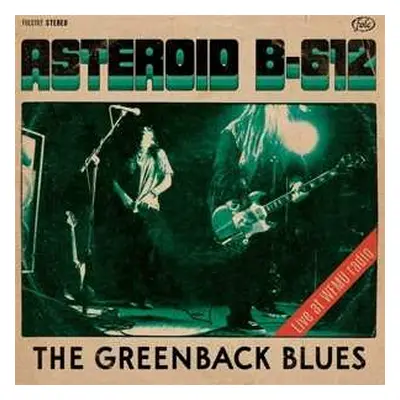 LP Asteroid B-612: The Greenback Blues