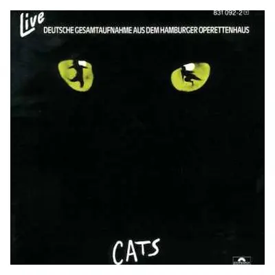 2CD Andrew Lloyd Webber: Cats (Live) - Deutsche Gesamtaufnahme Aus Dem Hamburger Operettenhaus