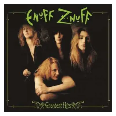 LP Enuff Z'nuff: Greatest Hits LTD | CLR