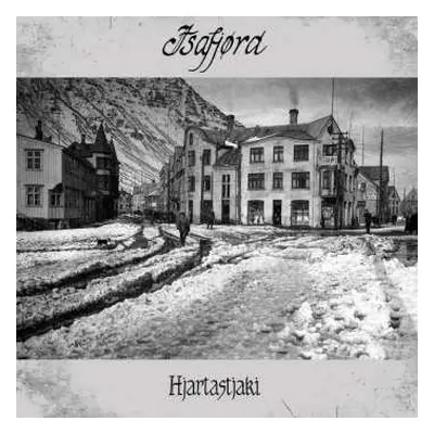 CD Isafjord: Hjartastjaki