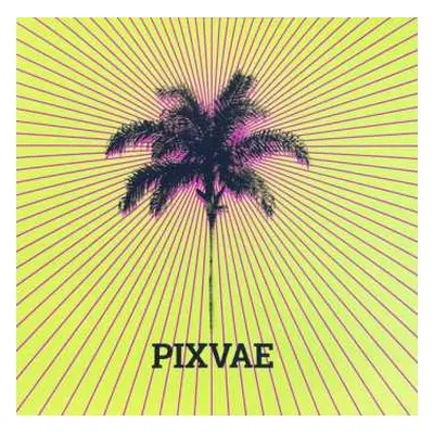 LP Pixvae: Pixvae LTD