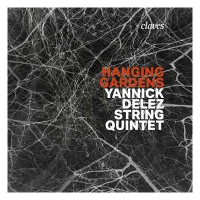 CD Yannick Delez: Hanging Gardens