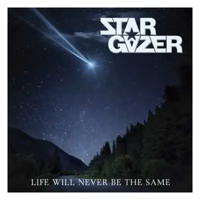 2LP Stargazer: Life Will Never Be The Same LTD