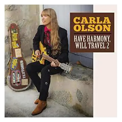 CD Carla Olson: Have Harmony Will Travel 2 DIGI