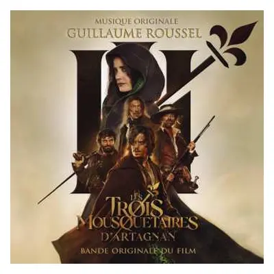 CD Guillaume Roussel: Les Trois Mousquetaires: D'Artagnan