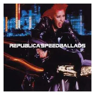 LP Republica: Speed Ballads LTD | NUM | CLR