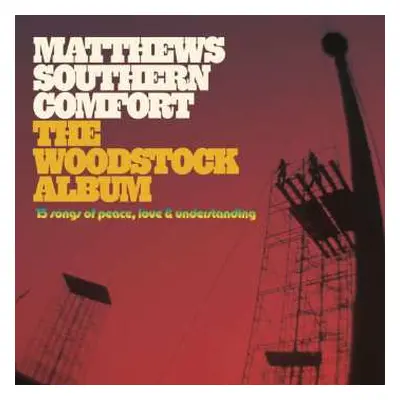 CD Matthews' Southern Comfort: The Woodstock Album