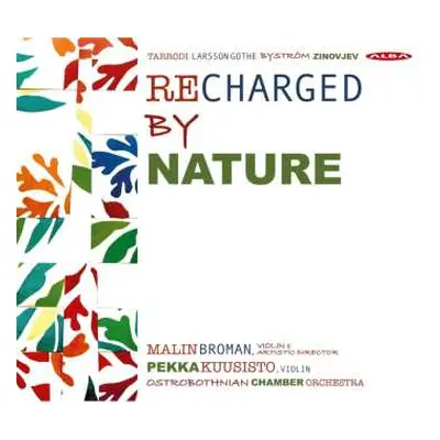 CD Pekka Kuusisto: Recharged By Nature