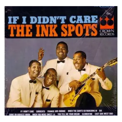 2CD The Ink Spots: If I Didn't Care