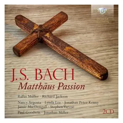 2CD Johann Sebastian Bach: Matthäus-passion Bwv 244