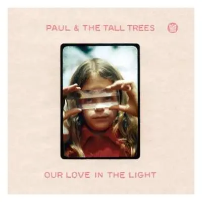 CD Paul & The Tall Trees: Our Love In The Light