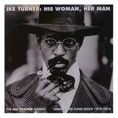 2LP Ike Turner: His Woman, Her Man