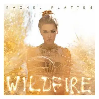 CD Rachel Platten: Wildfire