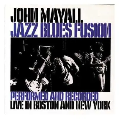 CD John Mayall: Jazz Blues Fusion