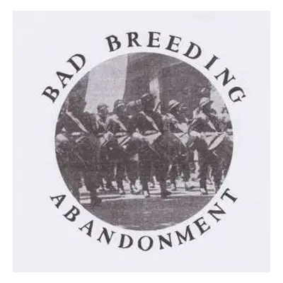 LP Bad Breeding: Abandonment EP