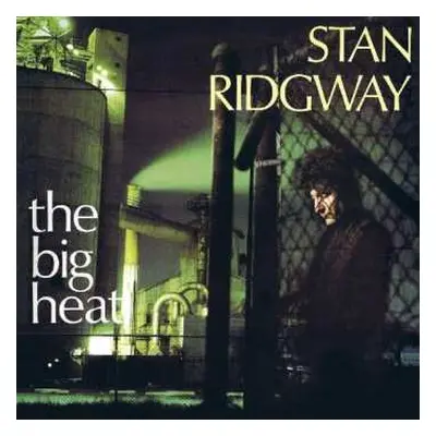 CD Stan Ridgway: The Big Heat