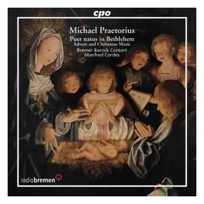 CD Michael Praetorius: Puer Natus In Bethlehem (Advent And Christmas Music)