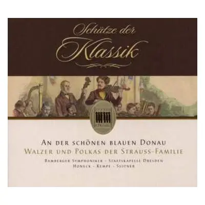 CD Various: An Der Schönen Blauen Donau Walzer Und Polkas Der Strauss-Familie