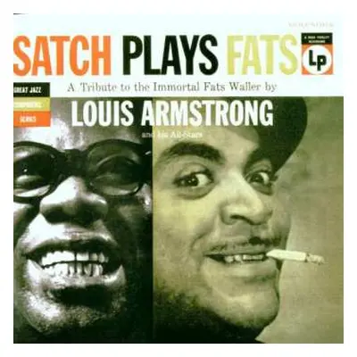 LP Louis Armstrong And His All-Stars: Satch Plays Fats: A Tribute To The Immortal Fats Waller By