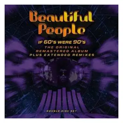 CD Beautiful People: If 60's Were 90's