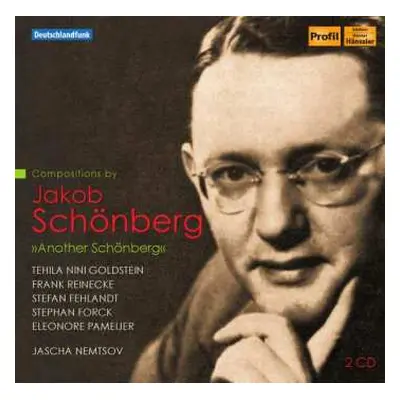 2CD Jascha Nemtsov: Compositions By Jakob Schönberg »Another Schönberg«